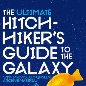 Ultimate Hitchhiker's Guide to the Galaxy