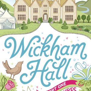Wickham Hall - Part One