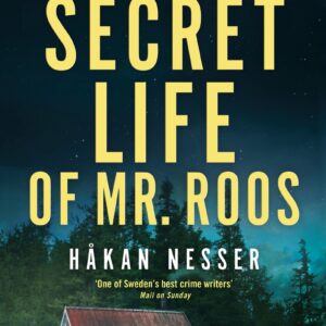 Secret Life of Mr Roos