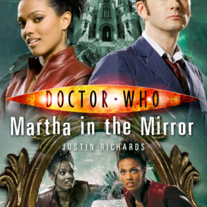 Doctor Who: Martha in the Mirror