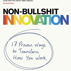 Non-Bullshit Innovation