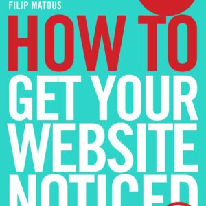 How To Get Your Website Noticed