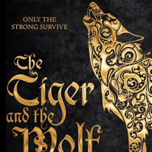 Tiger and the Wolf