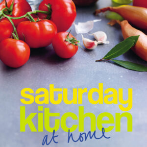 Saturday Kitchen: at home