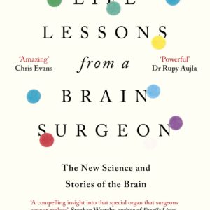 Life Lessons from a Brain Surgeon