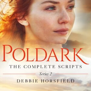 Poldark: The Complete Scripts - Series 2