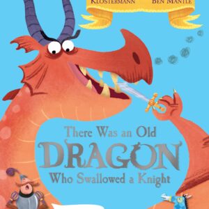 There Was An Old Dragon Who Swallowed A Knight