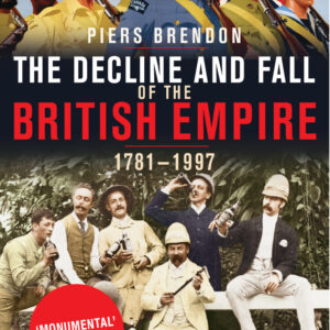Decline And Fall Of The British Empire