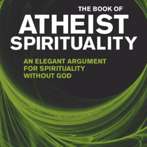 Book of Atheist Spirituality