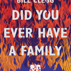 Did You Ever Have a Family