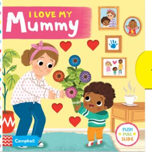 I Love My Mummy