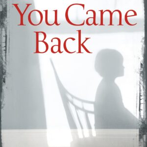 You Came Back
