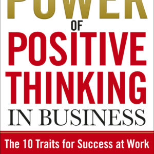 Power Of Positive Thinking In Business