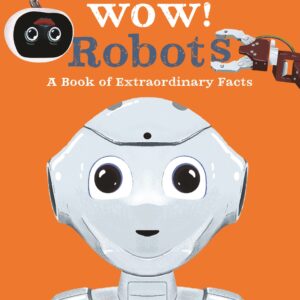 Wow! Robots