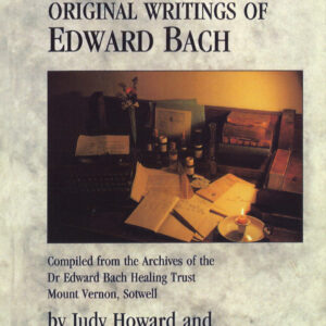 Original Writings Of Edward Bach