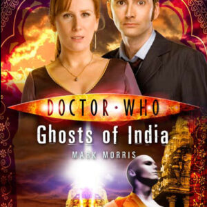Doctor Who: Ghosts of India