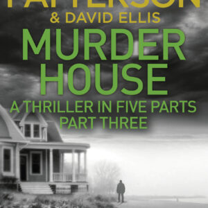 Murder House: Part Three