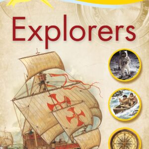 Kingfisher Readers: Explorers (Level 5: Reading Fluently)