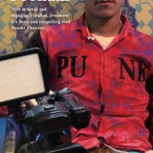 Dreamers: How Young Indians Are Changing Their World