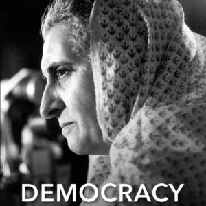 Democracy Interrupted: The Emergency, 1975-77