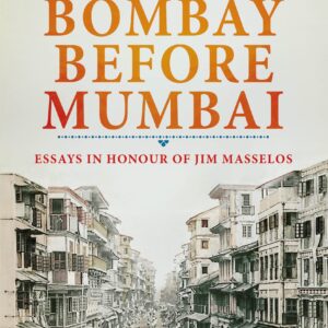 Bombay Before Mumbai