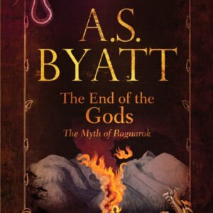 The End of the GodsThe Myth of Ragnarok