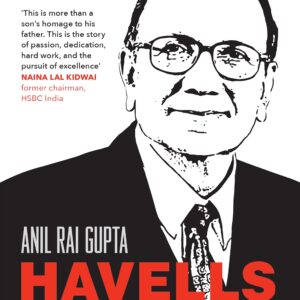 Havells - The Untold Story of Qimat Rai Gupta