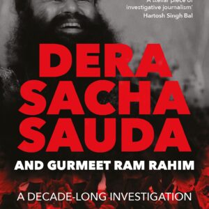 Dera Saccha Sauda and Gurmeet Ram Rahim