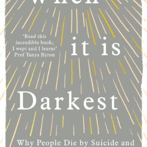 When It Is Darkest