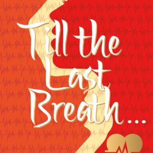 Till the last breath