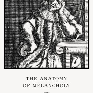 Anatomy of Melancholy