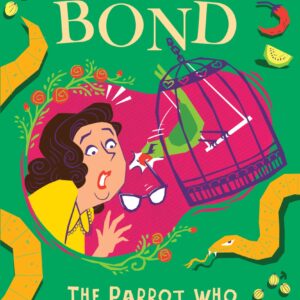 The Parrot Who Wouldn't Talk And Other Stories