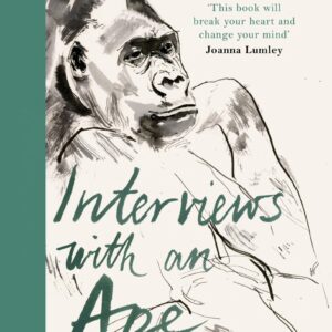 Interviews with an Ape