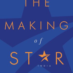 The Making of Star India: The Amazing Story of Rupert Murdochs India Adventure