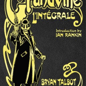 Grandville L'Intégrale