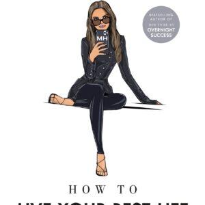 How to Live Your Best Life