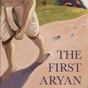 The First Aryan: The Legend Of Vrsakapi