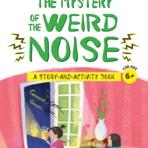 The Econuts and the Mystery of the Weird Noise (The Green World)