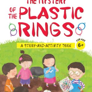 The Econuts and the Mystery of the Plastic Rings (The Green World)