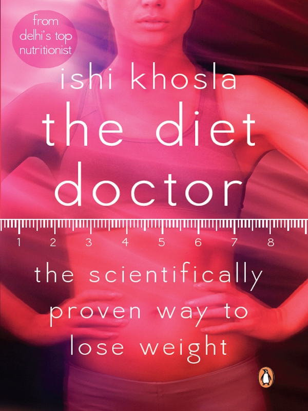 The Diet Doctor : The Scientifically Proven Way To Lose Weight