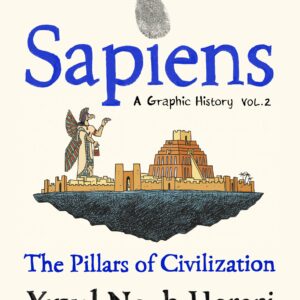 Sapiens Graphic Novel Volume 2