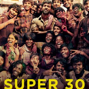 Super 30: Changing The World 30 Students At A Time