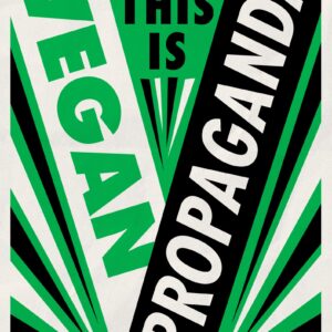 This Is Vegan Propaganda