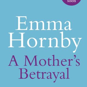 Mother’s Betrayal