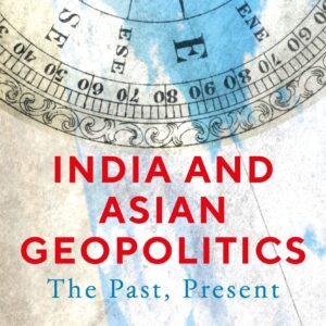 India and Asian Geopolitics