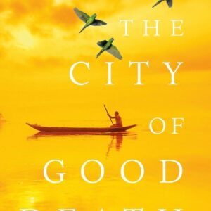 The City Of Good Death