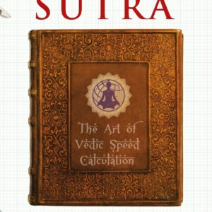 Maths Sutra: The Art Of Indian Speed Calculation