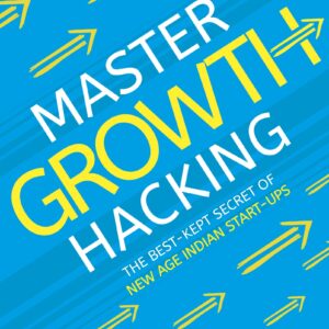 Master Growth Hacking