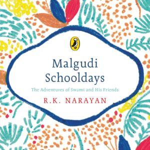 Malgudi Schooldays (Most Puffin Iconic And Essentilals Books)