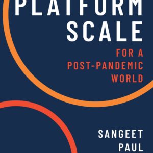 Platform Scale For A Post-Pandemic World